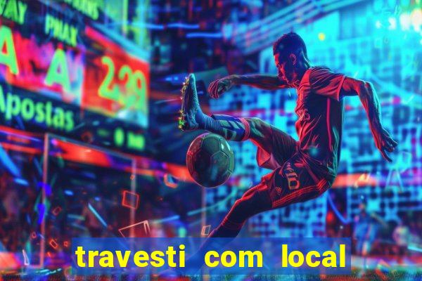 travesti com local em santos